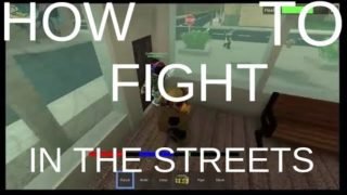 Street Fights Streetfightvids Com - roblox the streets how to fight